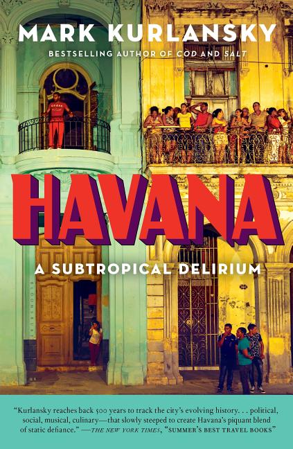 Havana: A Subtropical Delirium - Ingram