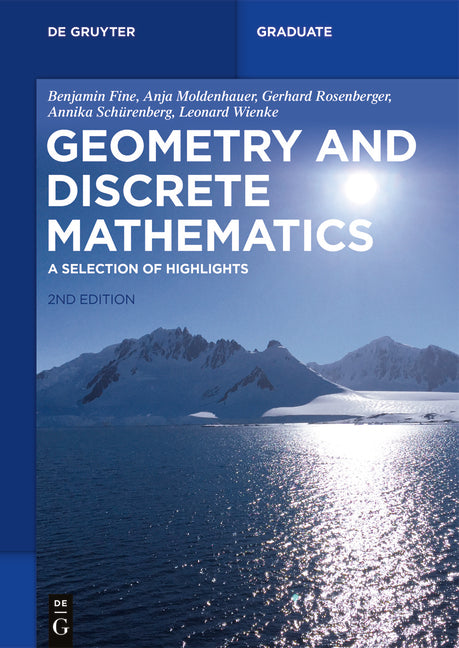Geometry and Discrete Mathematics: A Selection of Highlights - Ingram