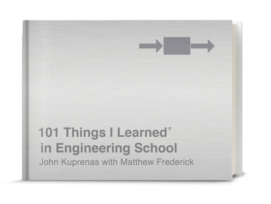 101 Things I Learned(r) in Engineering School - Ingram
