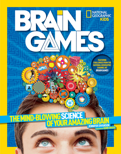 National Geographic Kids Brain Games: The Mind-Blowing Science of Your Amazing Brain - Ingram