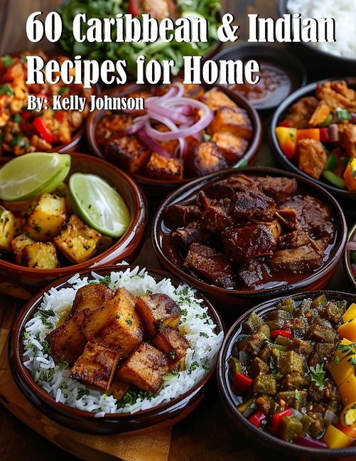 60 Caribbean & West Indian Recipes for Home - Ingram
