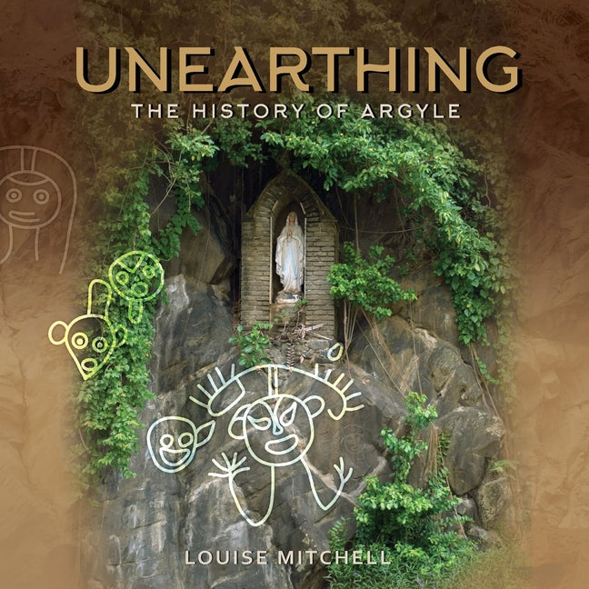 Unearthing: The History of Argyle: The History of Argyle - Ingram
