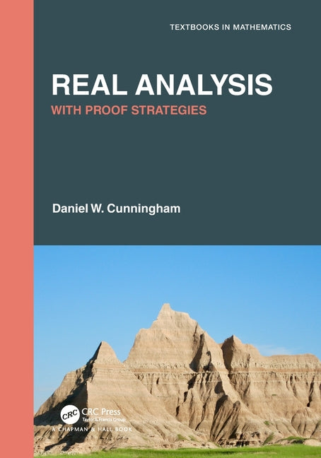 Real Analysis: With Proof Strategies - Ingram