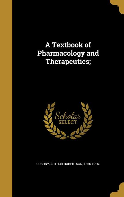 Textbook of Pharmacology and Therapeutics; - Ingram