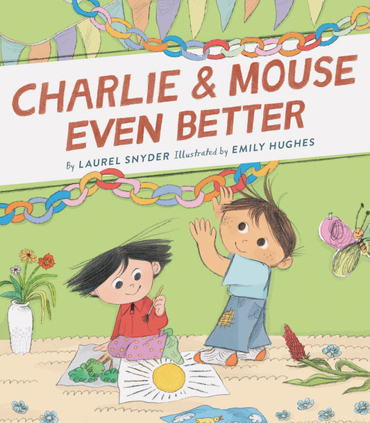 Charlie & Mouse Even Better: Book 3 - Ingram