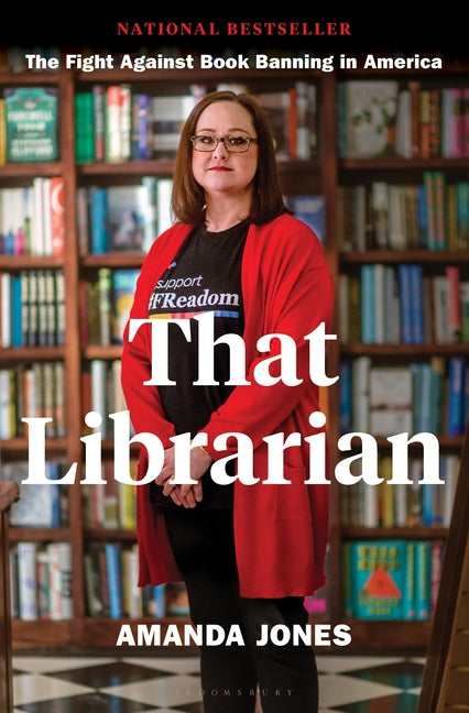 That Librarian: The Fight Against Book Banning in America - Ingram