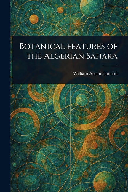 Botanical Features of the Algerian Sahara - Ingram