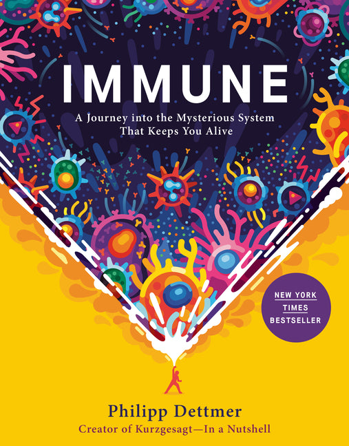 Immune: A Journey Into the Mysterious System That Keeps You Alive - Ingram