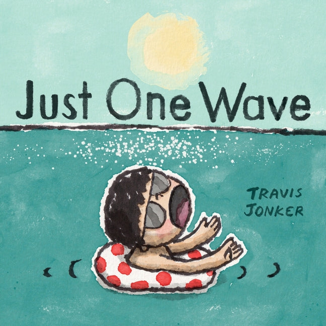 Just One Wave: A Picture Book - Ingram