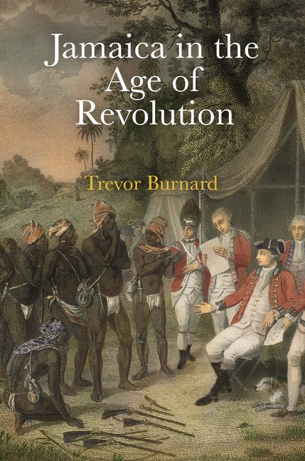 Jamaica in the Age of Revolution - Ingram