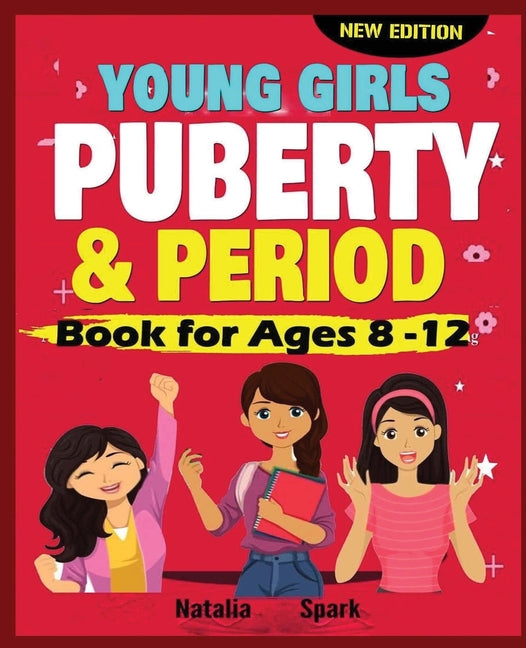 Young Girls Puberty and Period Book for Ages 8-12 years New Edition - Ingram