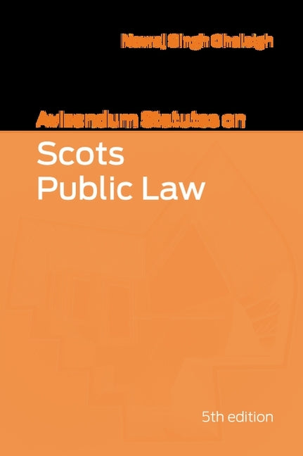 Avizandum Statutes on Scots Public Law - Ingram