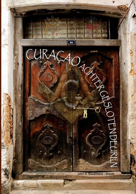 Curaçao achter gesloten deuren - Ingram