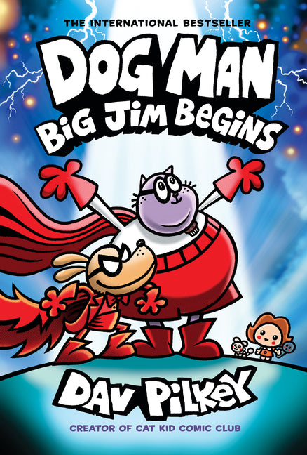 Dog Man: Big Jim Begins: A Graphic Novel (Dog Man #13): From the Creator of Captain Underpants - Ingram