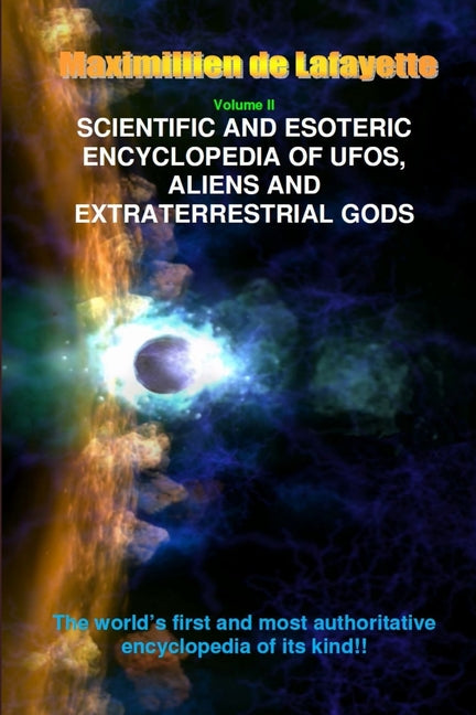 V2. Scientific and Esoteric Encyclopedia of UFOs, Aliens and Extraterrestrial Gods - Ingram