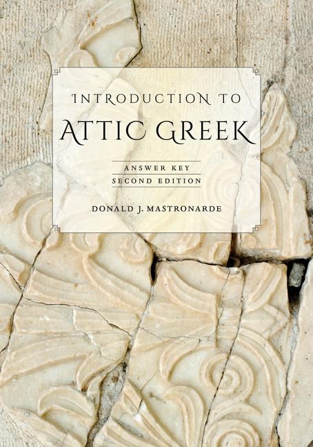 Introduction to Attic Greek: Answer Key - Ingram