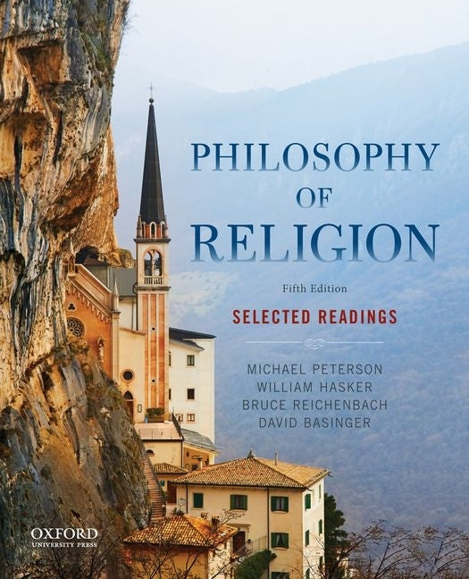 Philosophy of Religion: Selected Readings - Ingram
