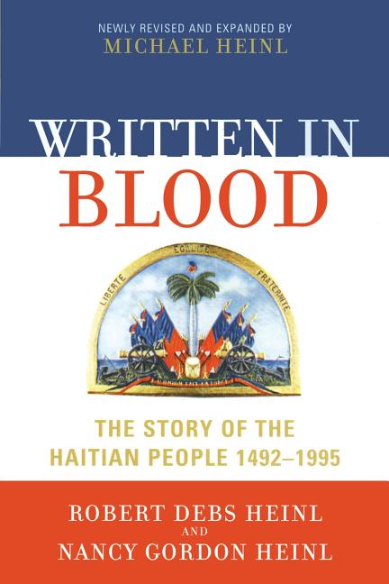 Written in Blood: The Story of the Haitian People 1492-1995 (Newly Revised) - Ingram