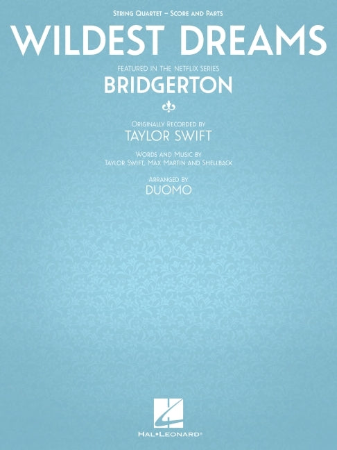 Wildest Dreams - Featured in the Netflix Series Bridgerton: For String Quartet - Ingram