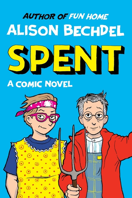 Spent: A Comic Novel - Ingram