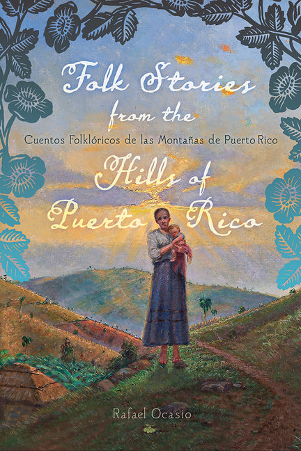 Folk Stories from the Hills of Puerto Rico / Cuentos Folklóricos de Las Montañas de Puerto Rico (Bilingual) - Ingram