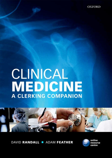 Clinical Medicine: A Clerking Companion - Ingram