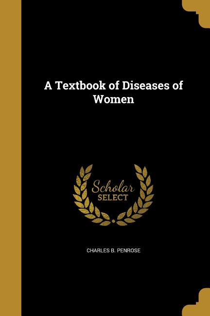 Textbook of Diseases of Women - Ingram