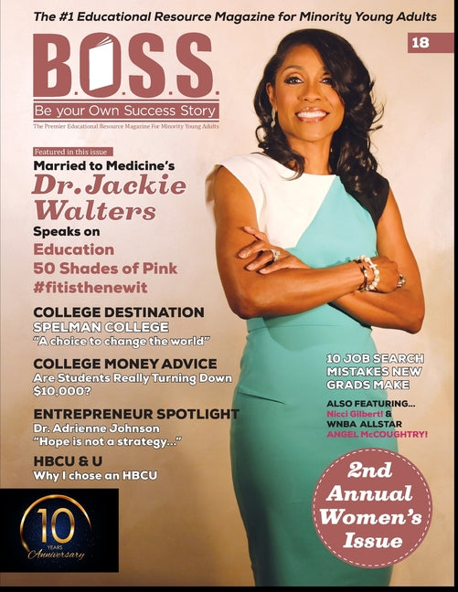 B.O.S.S. Magazine Issue #18: Featuring Dr. Jackie Walters - Ingram