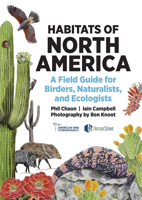 Habitats of North America: A Field Guide for Birders, Naturalists, and Ecologists - Ingram