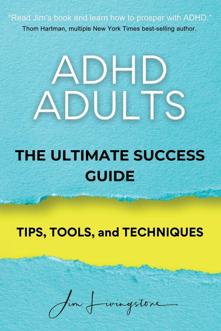 ADHD Adults: The Ultimate Success Guide - Ingram