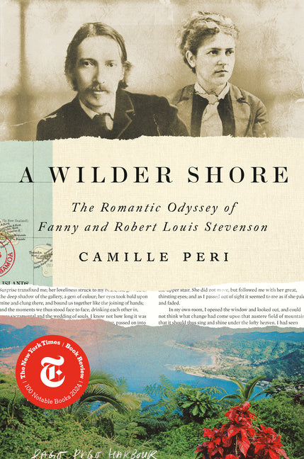 Wilder Shore: The Romantic Odyssey of Fanny and Robert Louis Stevenson - Ingram