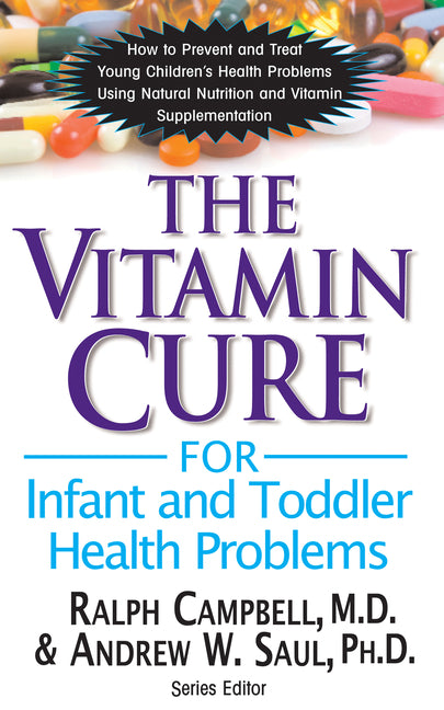 Vitamin Cure for Infant and Toddler Health Problems - Ingram