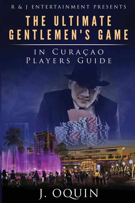 Ultimate Gentlemen's Game In Curacao: Poker Players Guide - Ingram