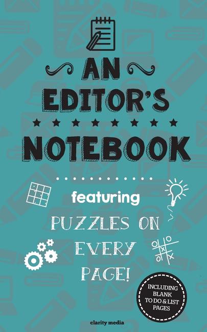 Editor's Notebook: Featuring 100 puzzles - Ingram