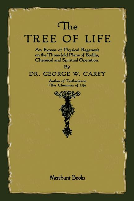 Tree of Life: An Expose of Physical Regenesis - Ingram