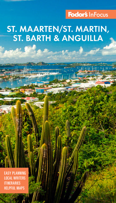 Fodor's InFocus St. Maarten/St. Martin, St. Barth & Anguilla - Ingram