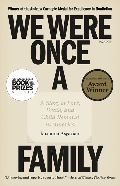 We Were Once a Family: A Story of Love, Death, and Child Removal in America - Ingram
