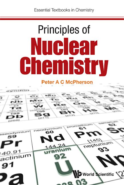 Principles of Nuclear Chemistry - Ingram