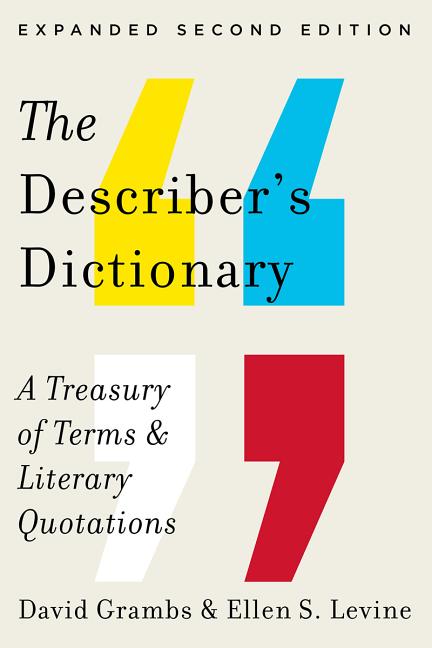 Describer's Dictionary: A Treasury of Terms & Literary Quotations (Expanded) - Ingram
