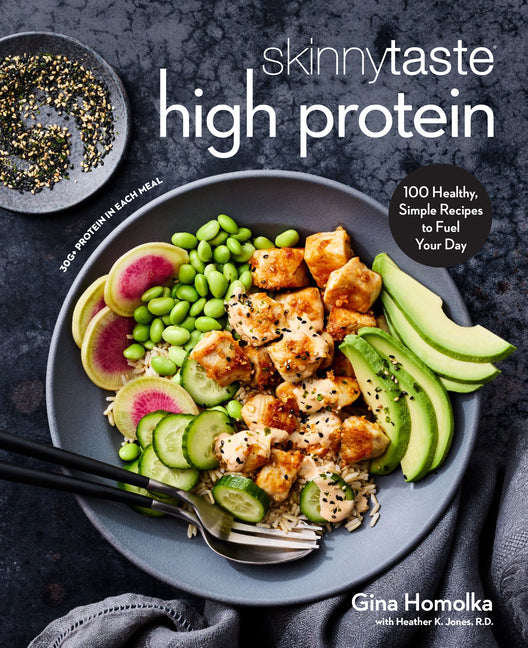 Skinnytaste High Protein: 100 Healthy, Simple Recipes to Fuel Your Day: A Cookbook - Ingram