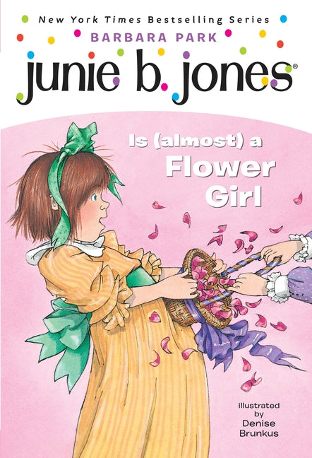 Junie B. Jones #13: Junie B. Jones Is (Almost) a Flower Girl - Ingram