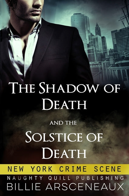 New York Crime Scene: Featuring Shadow Of Death and Solstice Of Death - Ingram