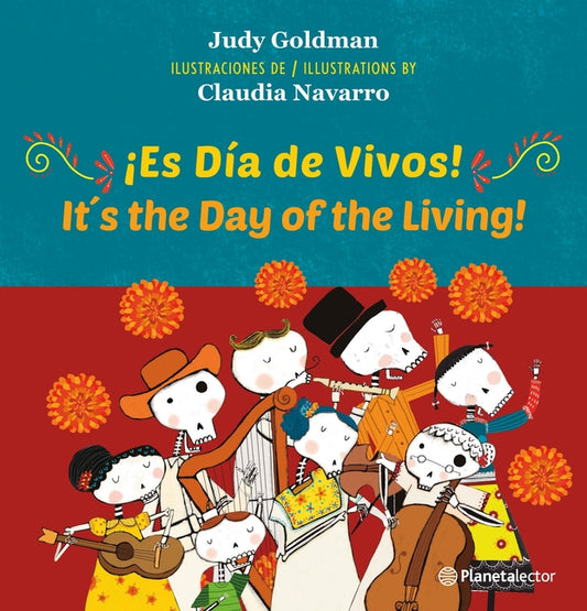 ¡Es Día de Vivos! (En Inglés Y Español) / It´s the Day of the Living! (in English and Spanish) - Bilingual Book - Ingram