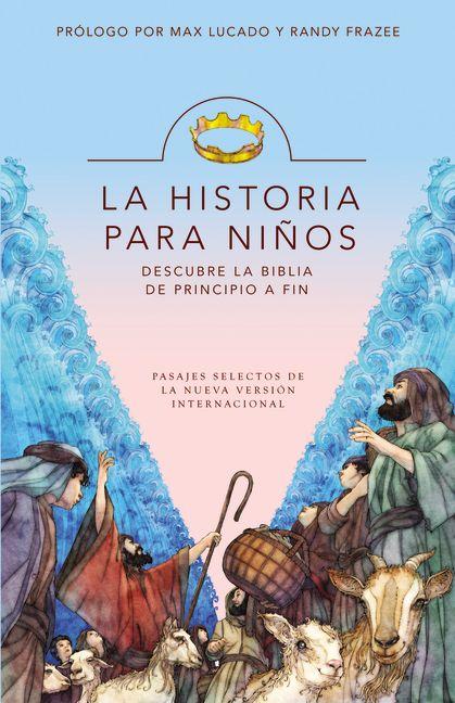 Historia Para Niños: Descubre La Biblia de Principio a Fin = The Story for Kids - Ingram
