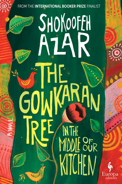 Gowkaran Tree in the Middle of Our Kitchen - Ingram
