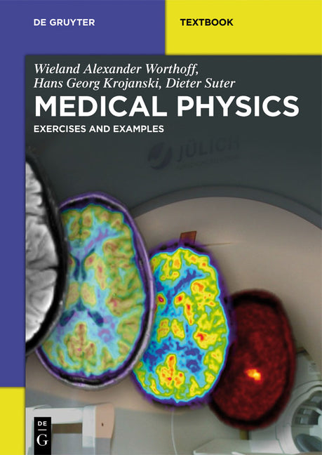 Medical Physics: Exercises and Examples - Ingram