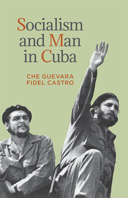 Socialism and Man in Cuba - Ingram
