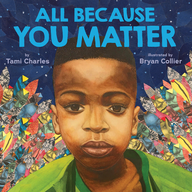 All Because You Matter (an All Because You Matter Book) - Ingram