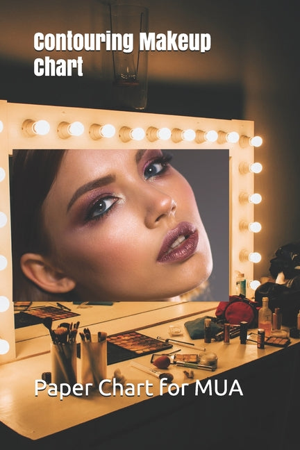 Contouring Makeup Chart: Paper Chart for Makeup Artist - Ingram