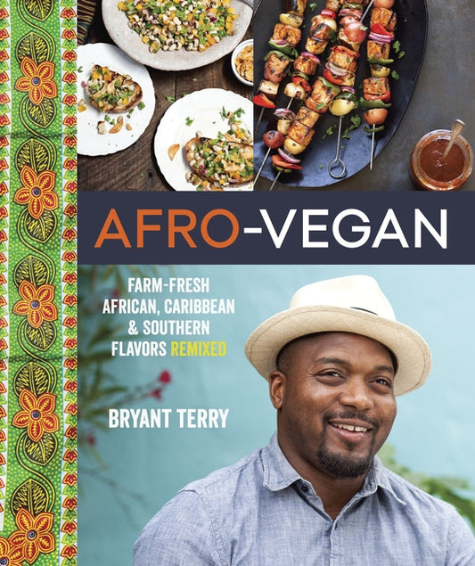 Afro-Vegan: Farm-Fresh African, Caribbean, and Southern Flavors Remixed [A Cookbook] - Ingram